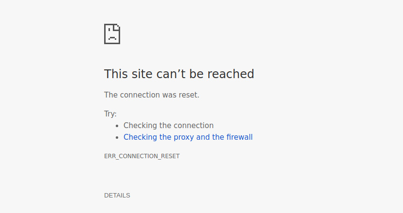 Error Connection reset ERR_CONNECTION_RESET